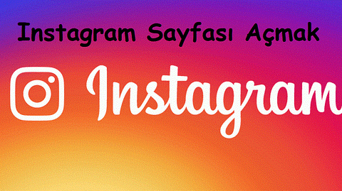 Instagram Sayfası Açmak